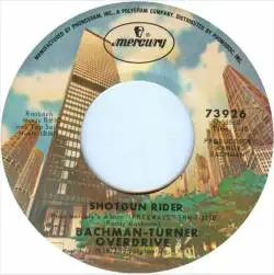 Bachman Turner Overdrive : Shotgun Rider - Down Down